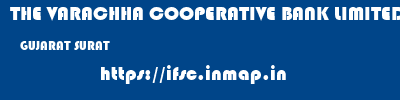 THE VARACHHA COOPERATIVE BANK LIMITED  GUJARAT SURAT    ifsc code